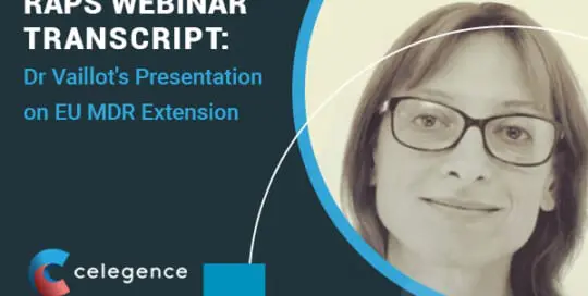 RAPS Webinar Transcript – Dr Vaillot’s Presentation on EU MDR Extension