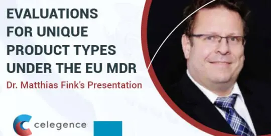 Clinical Evaluations for Unique Product Types Under the EU MDR – Dr. Matthias Fink’s Presentation