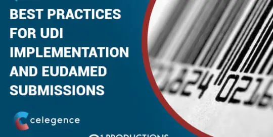 Best Practices for UDI Implementation and EUDAMED Submissions – Q & A