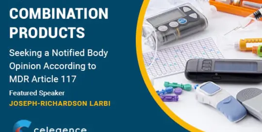 Combination Products: Seeking a Notified Body Opinion according to MDR Article 117 – Transcript – Part 1