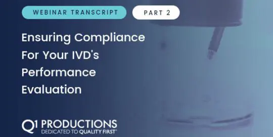 Ensuring Compliance for your IVD’s Performance Evaluation – Webinar Transcript – Part 2