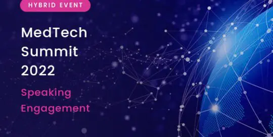 MedTech Summit 2022 – Speaking Engagement