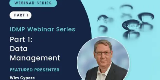 IDMP Webinar Series – Part 1: Data Management with Wim Cypers