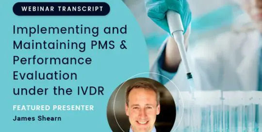 Implementing and Maintaining PMS & Performance Evaluation under the IVDR – Webinar Transcript