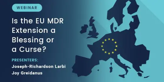 Is the EU MDR Extension a Blessing or a Curse? Webinar