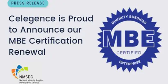 Celegence is Proud to Announce our MBE Certification Renewal