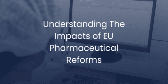 From Policy to Patient: The Impact of EU Pharmaceutical Reforms