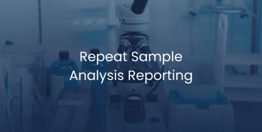 Reporting Repeat Analysis of an Individual Study Sample Due to an Assignable Cause