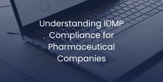 Understanding IDMP Compliance for Pharmaceutical Companies