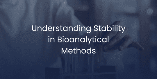 Stability Assessments as a Part of Bioanalytical Method Validation