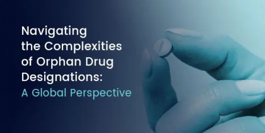 Navigating the Complexities of Orphan Drug Designations: A Global Perspective
