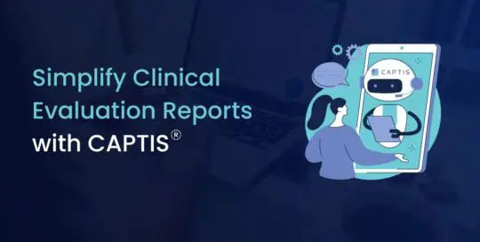 Clinical Evaluation Report Template and CAPTIS®