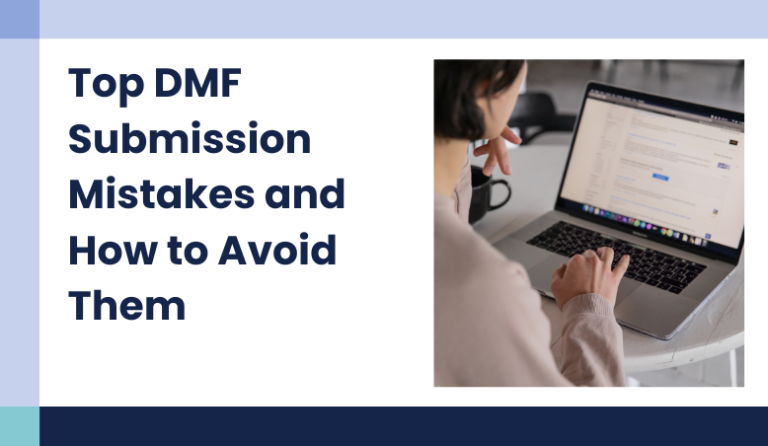 Common Challenges in DMF Submissions and How to Avoid Them