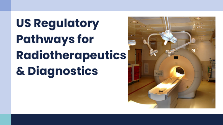 Regulatory Considerations for Radiotherapeutics and Radiodiagnostics in the US