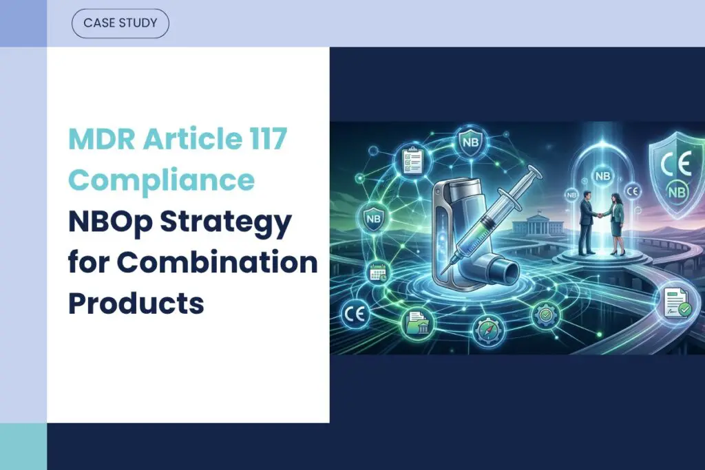 MDR Article 117: What It Means — And How We Help You Get Ahead