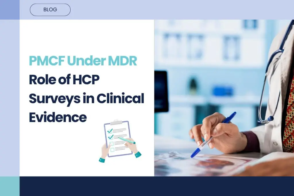 PMCF Under MDR: When is a Healthcare Professional Survey Approach Justifiable?