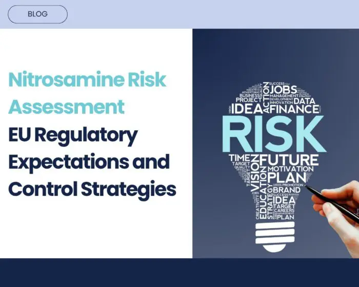 Nitrosamine Control Insights: Clarity and Control in EU Risk Assessment