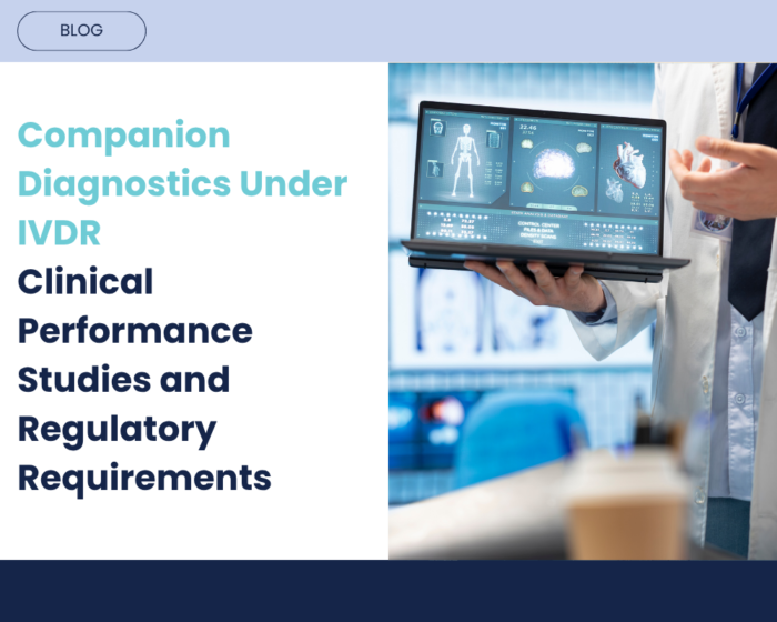 Companion Diagnostic Studies Under IVDR: Regulatory Requirements, Study Design, and Clinical Evidence Generation