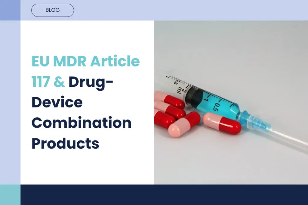 Notified Body Opinion (NBOp) for Combination Products: Navigating Article 117 of the EU MDR