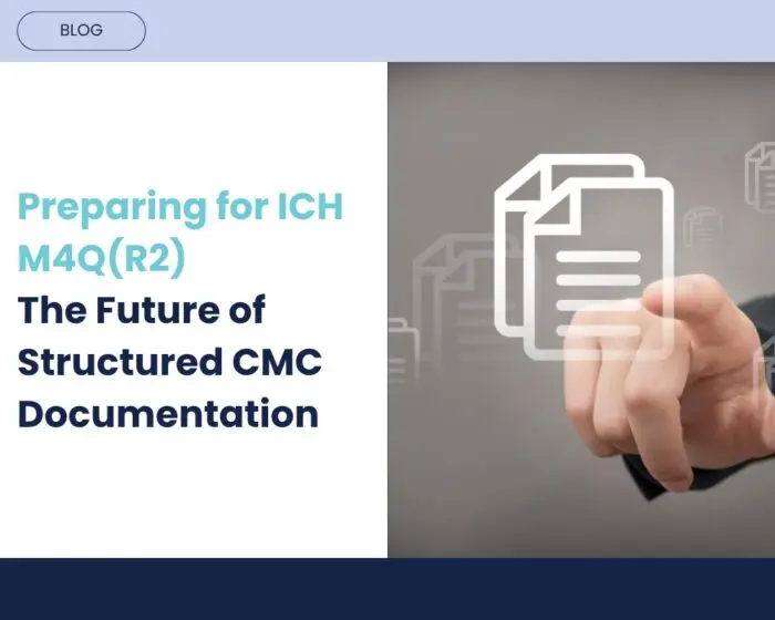 ICH M4Q(R2): Why the Future of CMC Is About Structured Quality Information