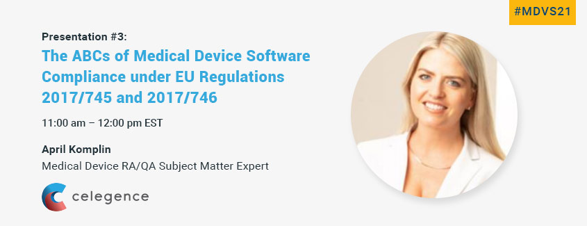 April Komplin - Medical Device Software Compliance - Celegence