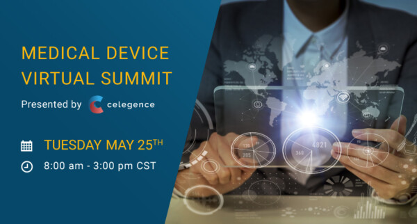 Medical Device Virtual Summit 2021 May - Celegence