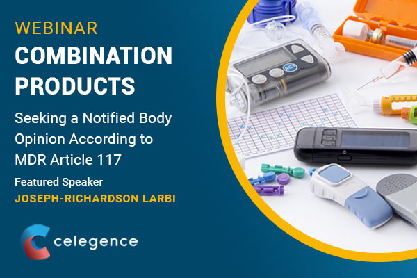 Webinar Combination Products - Notified Body Opinion MDR Article 117 - Celegence - Feature