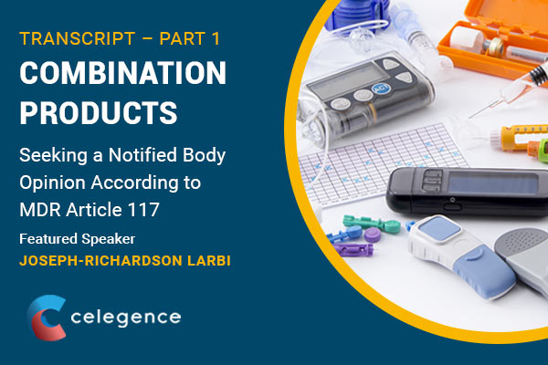 Combination Products - Notified Body MDR 117 - Webinar Transcript