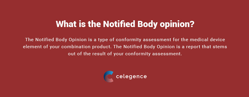 Notified Body Opinion – Medical Device Consultancy – Celegence Notified Body Opinion - Medical Device Consultancy - Celegence