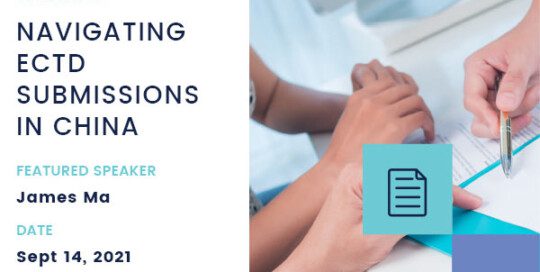 Navigating eCTD Submissions in China – Webinar