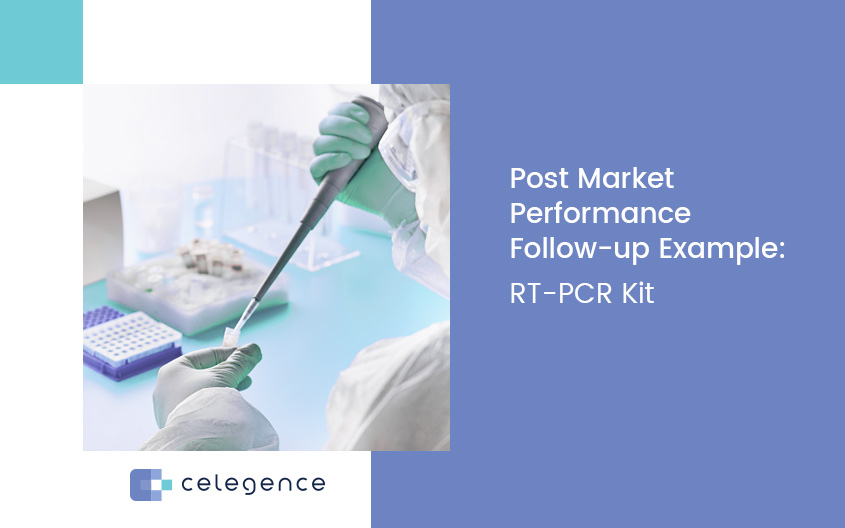 Post Market Performance Follow Up Example - RT PCR Kit