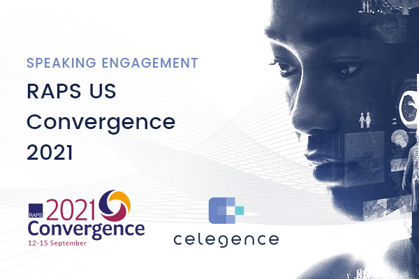 RAPS US Convergence 2021 - Celegence - Speaking Engagement - Feature