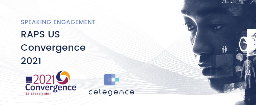 RAPS US Convergence 2021 - Celegence - Speaking Engagement