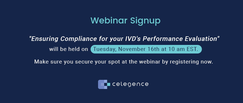 Ensuring Compliance IVD Performance Evaluation – Celegence Webinar November 2021 Ensuring Compliance IVD Performance Evaluation - Celegence Webinar November 2021