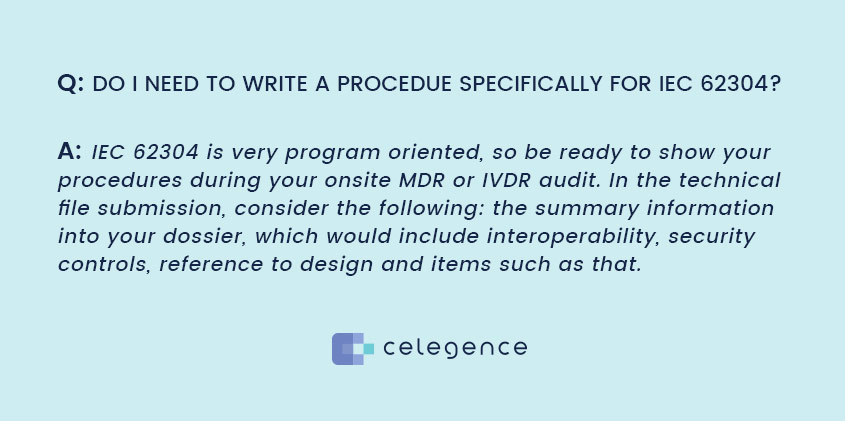 IEC 62304 FDA - Medical Device Software MDR IVDR Audit - Celegence - Q&A
