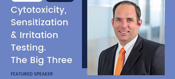 Cytotoxicity, Sensitization & Irritation Testing – Webinar w/ Thor Rollins Pt.2
