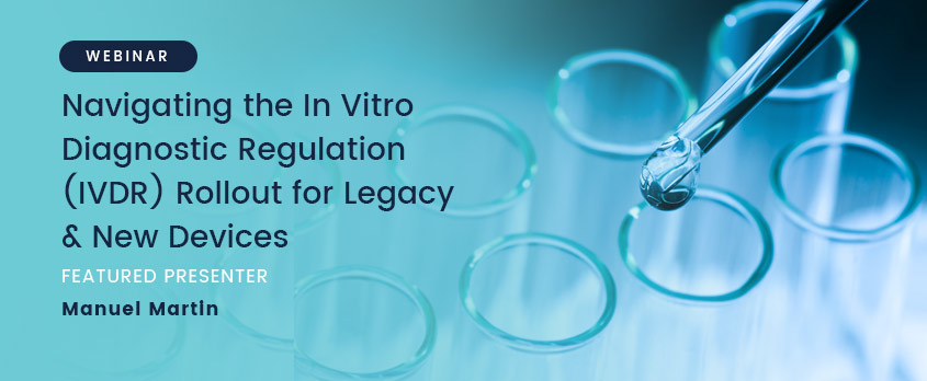 Navigating In Vitro Diagnostic Regulation - Legacy and New Devices Webinar - Celegence