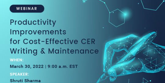 Productivity Improvements for Cost-Effective CER Writing & Maintenance – Webinar