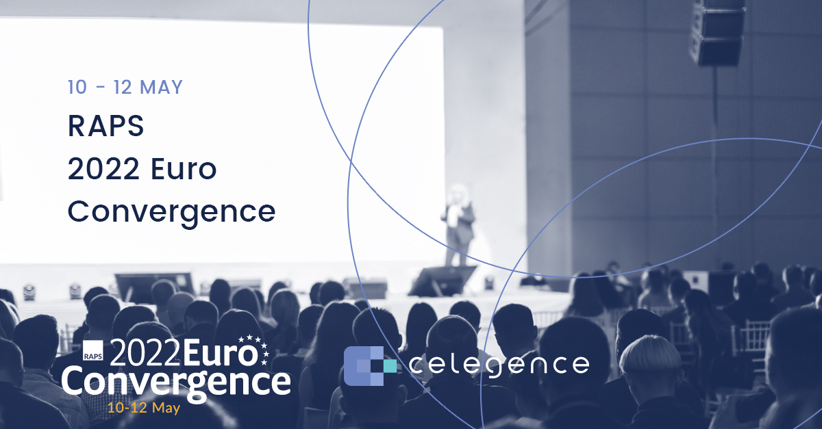 RAPS Euro Regulatory Convergence Conference 2022 Celegence