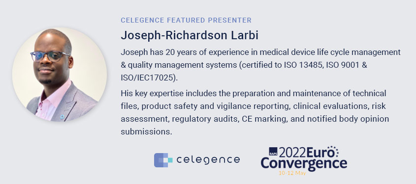 Joseph-Richardson Larbi - Celegece Presenter - RAPS Euro Convergence 2022