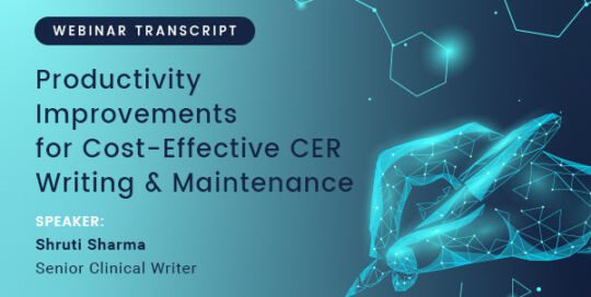 Productivity Improvements for Cost-Effective CER Writing & Maintenance – Webinar Transcript