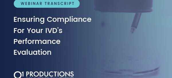 Ensuring Compliance for your IVD’s Performance Evaluation – Webinar Transcript – Part 1