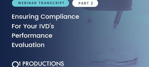 Ensuring Compliance for your IVD’s Performance Evaluation – Webinar Transcript – Part 2