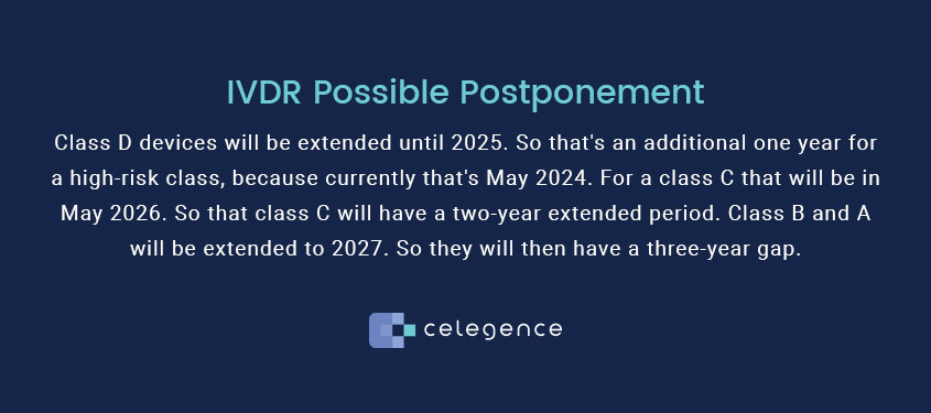 IVDR Postponement - Celegence