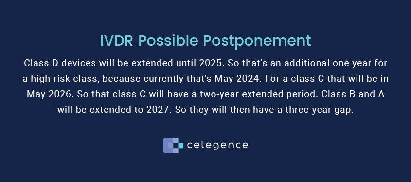 IVDR Postponement – Celegence IVDR Postponement - Celegence