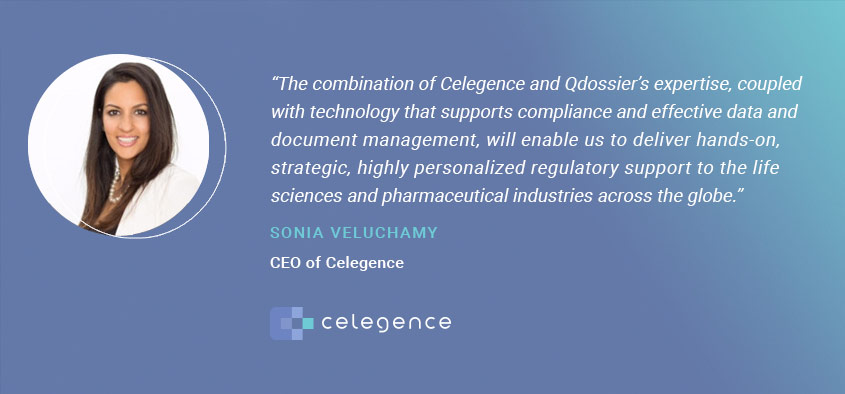Celegence Acquires Qdossier - Sonia Veluchamy - Regulatory Consultancy Services