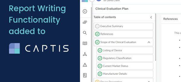 Report Writing Functionality added to EU MDR and IVDR Compliance Technology, CAPTIS™