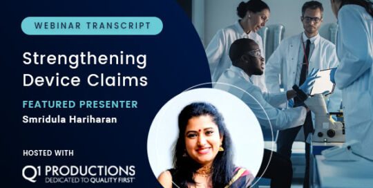 Strengthening Medical Device Claims – Webinar Transcript