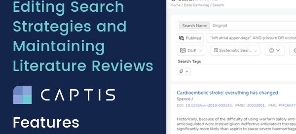 Editing Search Strategies and Maintaining Literature Reviews – CAPTIS™ Features