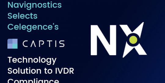 Navignostics Selects Celegence’s CAPTIS™ Technology Solution to Support IVDR Compliance
